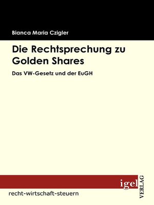 cover image of Die Rechtsprechung zu Golden Shares